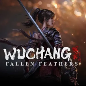 WUCHANG: FALLEN FEATHERS - STEAM
